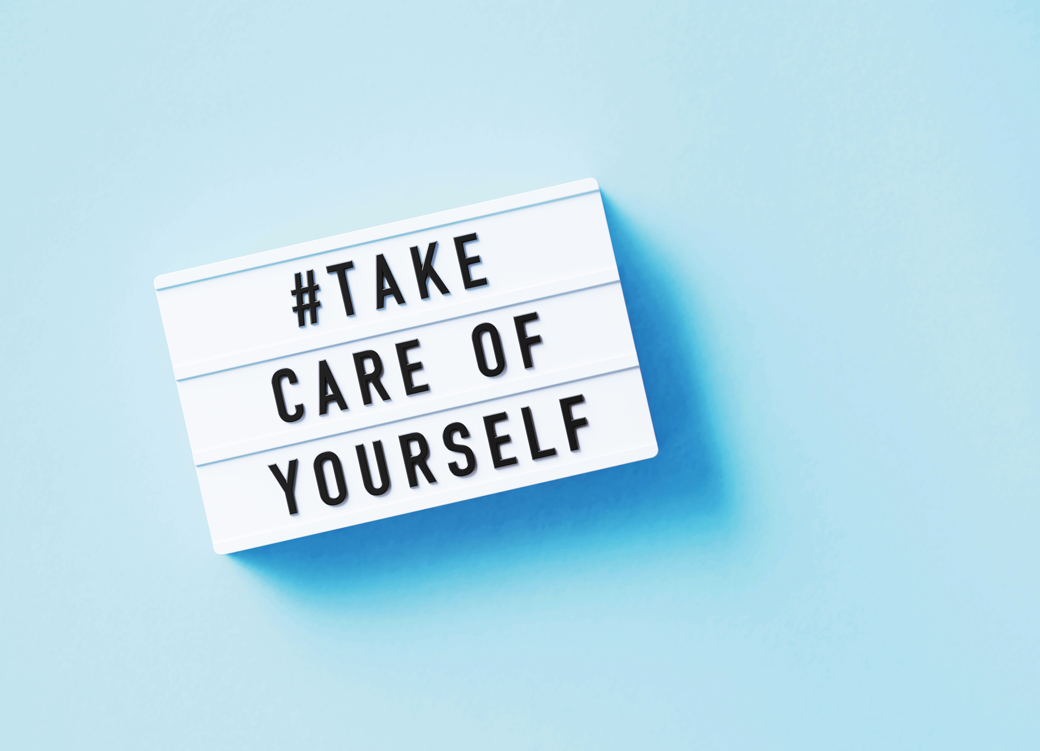 Take care of yourself