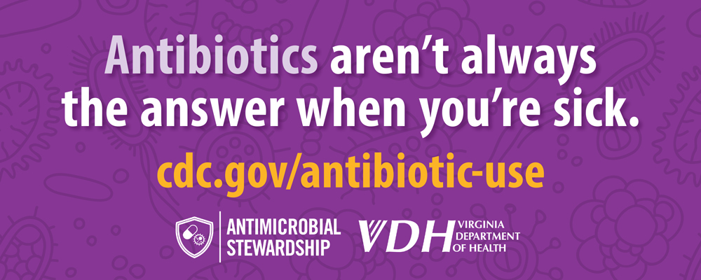 antibiotics aren't always the answer when you're sick