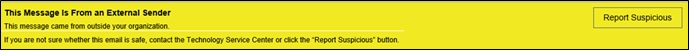The yellow banner notifies you that the message is fron an external sender.