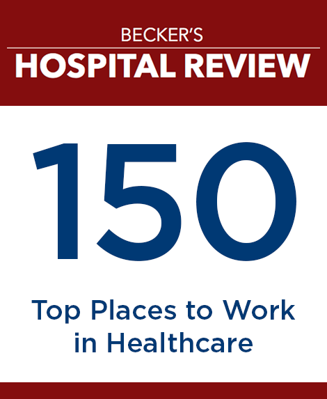 Becker's Hospital Review 150 Top Places to Work in Healthcare
