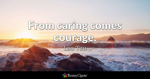 From caring comes courage