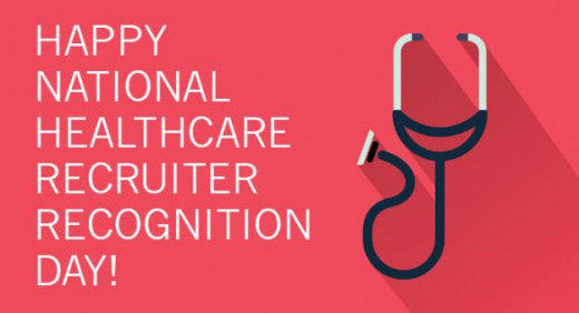 National Healthcare Recruiter Recognition Day