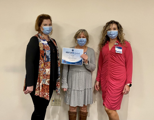 Pictured left to right - Dixie Lewis, Quality Director, Leslie King, RPh - great catch recipient, Jessica Saville, PharmD, Pharmacy Manager 