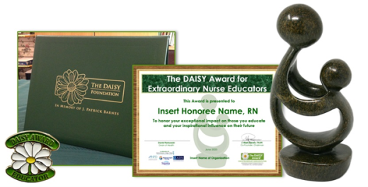 The DAISY Award for Extraordinary Nurse Educators.